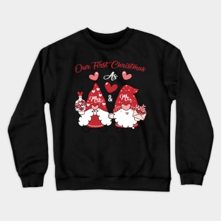 Our first christmas as mr and mrs xmas 2022 Crewneck Sweatshirt